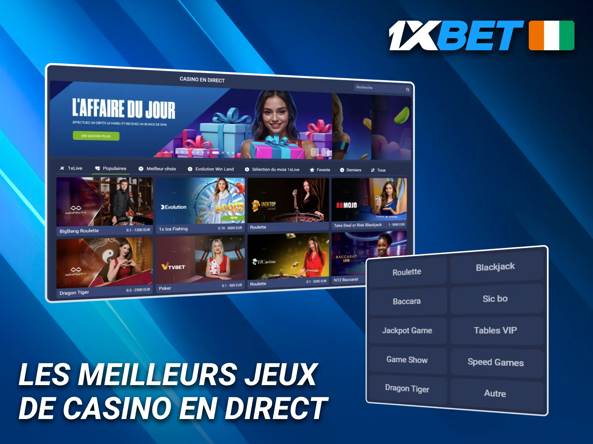 Les meilleurs jeux de casino en direct 1xBet en Côte d’Ivoire.